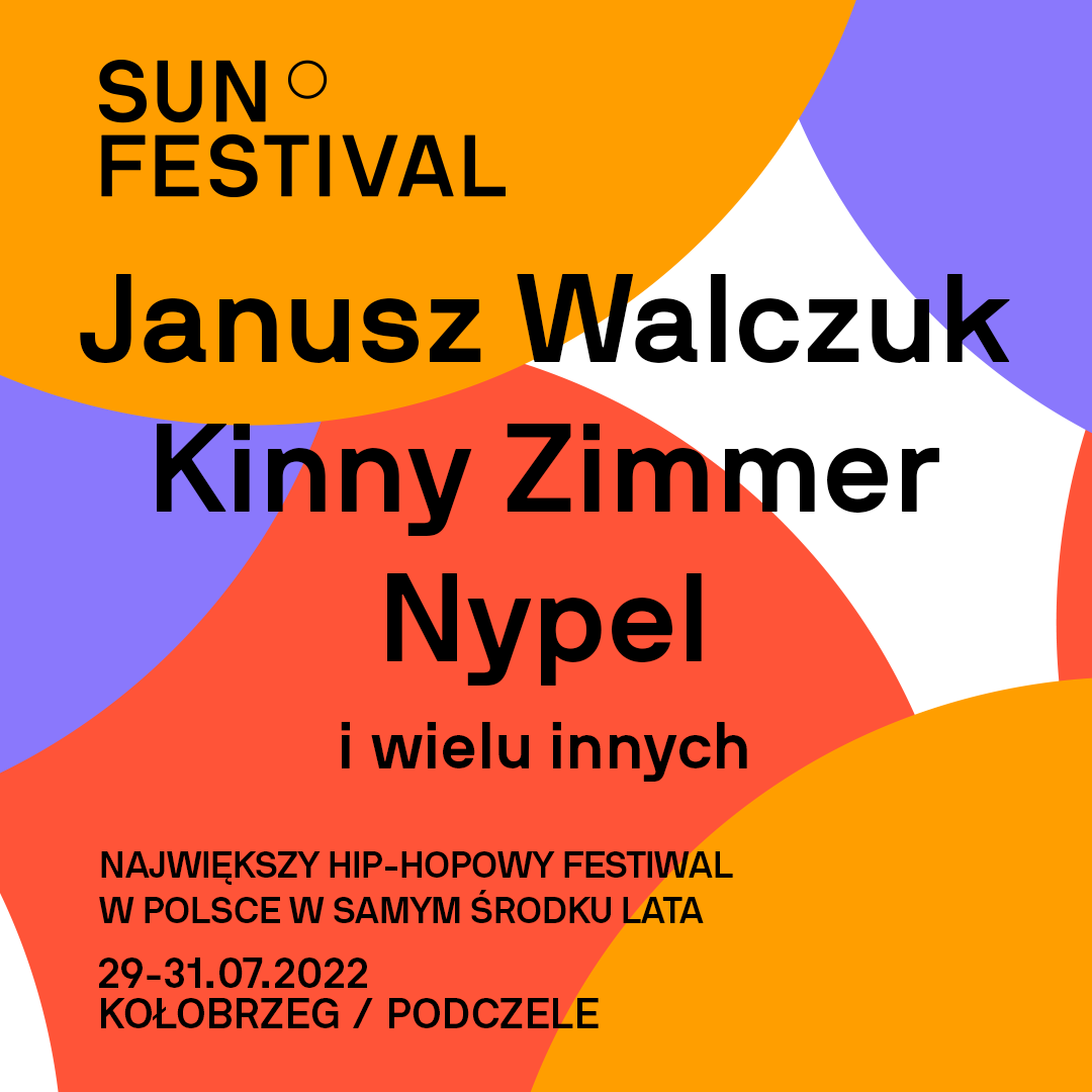 Sun Festival 2022 Młode gwiazdy SBM dołączają do lineupu festiwalu